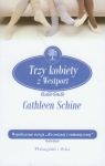 Trzy kobiety z Westport  Schine Cathleen