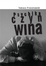 Psychika, czyn, wina. Wpływ czynnika psychicznego na zachowanie człowieka i Przesławski Tomasz