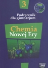 Chemia Nowej Ery 3 Podręcznik z płytą CD Gimnazjum Kulawik Jan, Litwin Maria, Kulawik Teresa