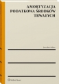 Amortyzacja podatkowa środków trwałych - Jarosław Sekita