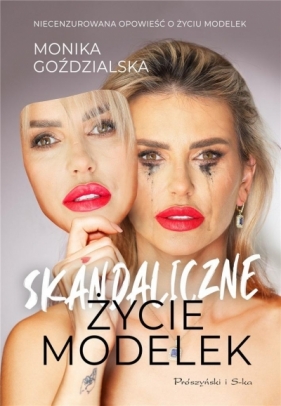 Skandaliczne Życie Modelek DL - Monika Goździalska