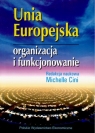 Unia Europejska. Organizacja i funkcjonowanie