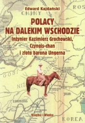 Polacy na Dalekim Wschodzie