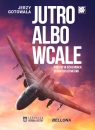 Jutro albo wcale