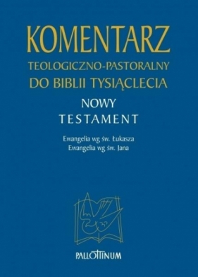 Komentarz teologiczno-pastoralny T.1/2 - praca zbiorowa