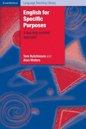 English for Specific Purposes - Hutchinson Tom, Waters Alan