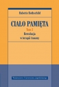 Ciało pamięta. Rewolucja w terapii traumy. Tom 2 - Babette Rothschild