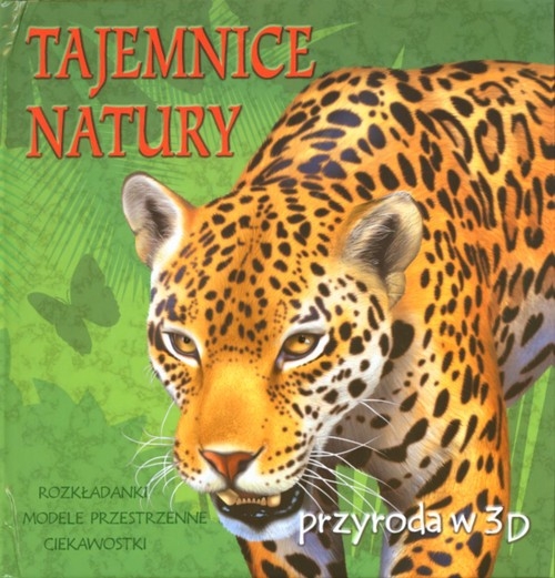 Tajemnice natury Przyroda w 3D