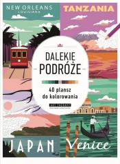 Dalekie podróże. Art therapy. Kolorowanka antystresowa - Opracowanie zbiorowe
