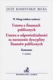 Ustawa o finansach publicznych Ustawa o odpowiedzialności za naruszenie dyscypliny finansów publicznych