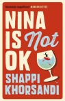 Nina is Not Ok Shaparak Khorsandi