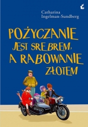 Emerycka Szajka. Pożyczanie jest srebrem, a rabowanie złotem. Tom 2 - Catharina Ingelman-Sundberg