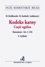 Kodeks karny. Część ogólna. Komentarz - Opracowanie zbiorowe