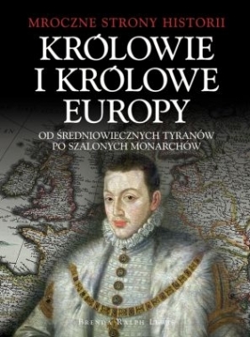 Królowie i Królowe Europy - Ralph Lewis Brenda