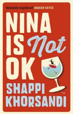 Nina is Not Ok - Khorsandi Shappi