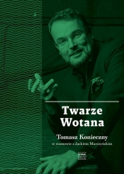 Twarze Wotana - Marczyński Jacek