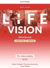 Life Vision. Język angielski. Pre-Intermediate A2/B1. Zeszyt ćwiczeń dla szkół ponadpodstawowych - praca zbiorowa