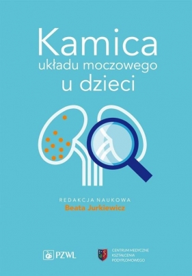 Kamica układu moczowego u dzieci - Beata Jurkiewicz