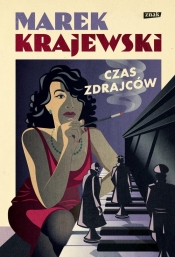 Czas zdrajców - Marek Krajewski