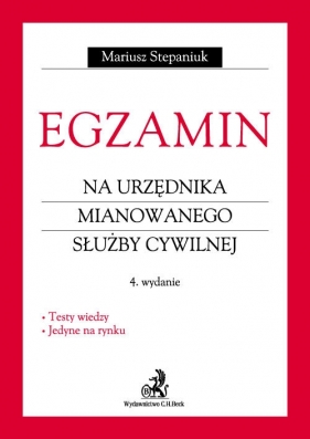 Egzamin na urzędnika mianowanego służby cywilnej - Stepaniuk Mariusz<br />