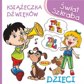 Świat Szkraba Książeczka dźwięków - Ernest Błędowski