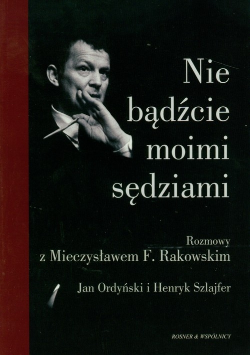 Nie bądźcie moimi sędziami