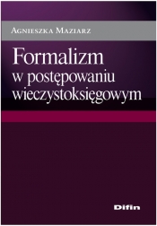 Formalizm w postępowaniu wieczystoksięgowym