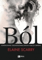 Ból - Elaine Scarry