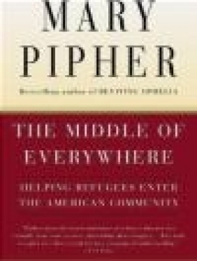Middle of Everywhere M Pipher