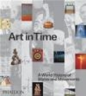 Art in Time Sarah Symmons, Robert Shane, Matthew McKelway