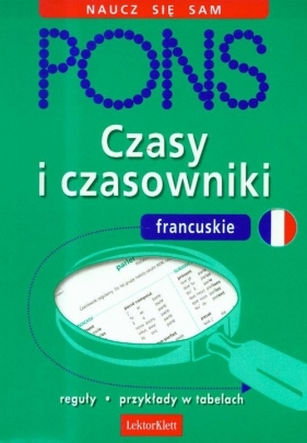 Pons czasy i czasowniki francuskie - Rousseau Pascale