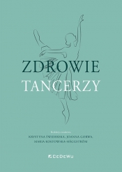 Zdrowie tancerzy - Krystyna Świderska, Joanna Gorwa, Maria Kołtowska-Häggström (red. nauk.)