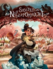 Siostry Niezapominajki. Tom 7. Złoty smok