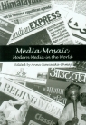 Media Mosaic Modern Media in the World Siewierska-Chmaj Anna