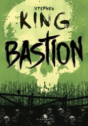 Bastion - Stephen King