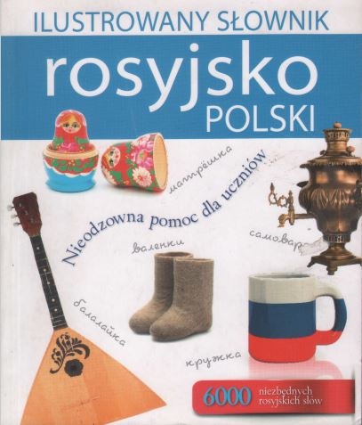 Ilustrowany słownik rosyjsko-polski (Uszkodzona okładka)