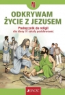 Odkrywam życie z Jezusem. Religia. Podręcznik dla 4. klasy szkoły podstawowej Mielnicki Krzysztof, Kondrak Elżbieta
