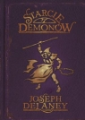 Starcie demonów Joseph Delaney