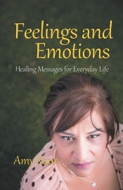 Feelings and Emotions - Healing Messages for Everyday Life