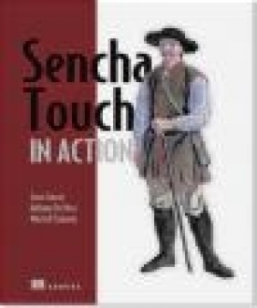 Sencha Touch in Action Mitchell Simoens, Jesus Garcia, Anthony De Moss