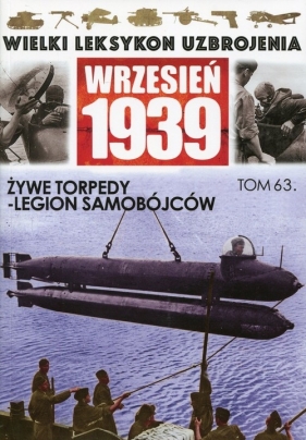 Żywe torpedy - Legion samobójców - <br />