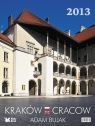 Kalendarz 2013 Kraków Cracow  Bujak Adam