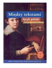Między tekstami Język polski Podręcznik Część 2 - Rosiek Stanisław