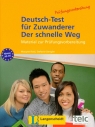Deutsch Test fur Zuwanderer Der schnelle Weg Testheft +CD A2 - B1 Rodi Margret, Dengler Stefanie