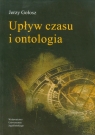 Upływ czasu i ontologia Gołosz Jerzy