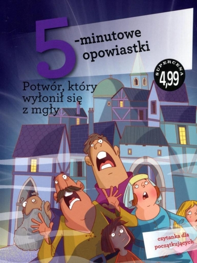 5-minutowe opowiastki. Potwór, który wyłonił się..