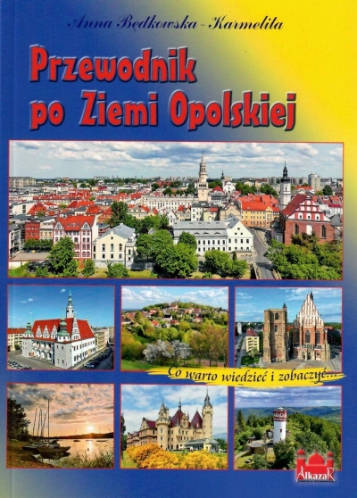 Przewodnik po Ziemi Opolskiej