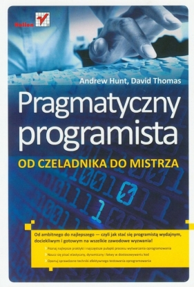 Pragmatyczny programista - Hunt Andrew, Thomas David