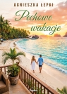 Pechowe wakacje Agnieszka Łepki
