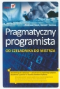 Pragmatyczny programista - Andrew Hunt, David Thomas